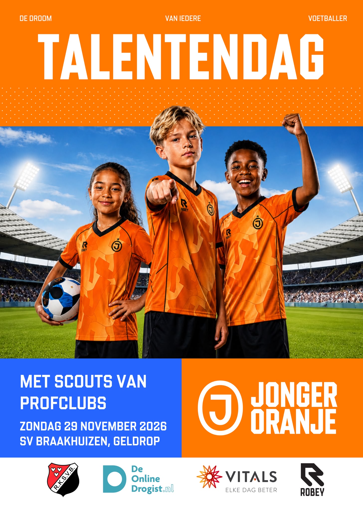 🟠 JONGER ORANJE TALENTENDAG DOET WEDEROM BRAAKHUIZEN AAN